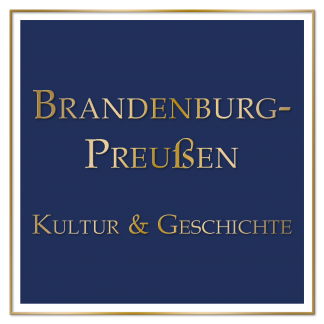 Brandenburg-Preussen - Kultur und Geschichte